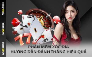 Phần Mềm Xóc Đĩa - Hướng Dẫn Đánh Thắng Hiệu Quả